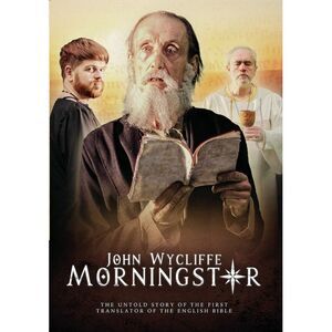 John Wycliffe: Morningstar  DVD
